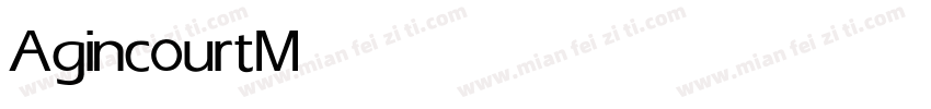 Agincourt Medium字体转换